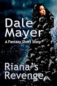 Riana’s Revenge - Dale Mayer - E-Book