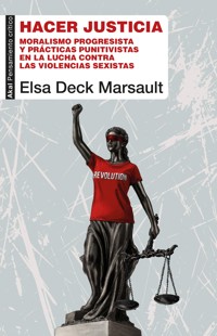 Hacer justicia - Elsa Deck Marsault - E-Book