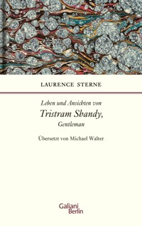 Leben und Ansichten von Tristram Shandy, Gentleman - Laurence  Sterne - E-Book