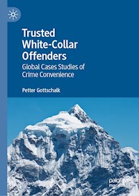 Trusted White-Collar Offenders - Petter Gottschalk - E-Book
