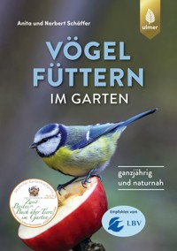 Vögel füttern im Garten - Norbert Schäffer - E-Book