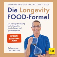 Die Longevity-Food-Formel - Dr. med. Matthias Riedl - E-Book + Hörbuch
