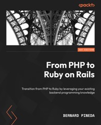 From PHP to Ruby on Rails - Bernard Pineda - E-Book