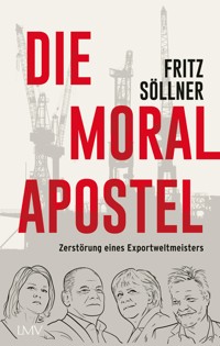Die Moralapostel - Fritz Söllner - E-Book