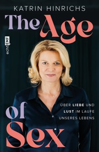 The Age of Sex - Katrin Hinrichs - E-Book + Hörbuch