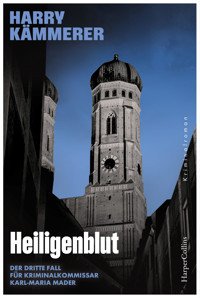 Heiligenblut - Harry Kämmerer - E-Book
