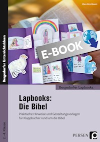 Lapbooks: Die Bibel - 2.-4. Klasse - Klara Kirschbaum - E-Book