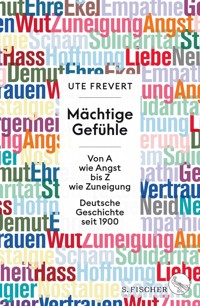 Mächtige Gefühle - Ute Frevert - E-Book