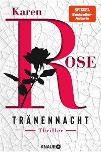 Tränennacht - Karen Rose - E-Book