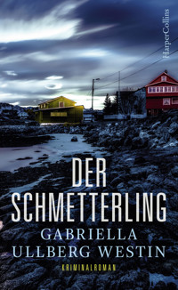 Der Schmetterling - Gabriella Ullberg Westin - E-Book