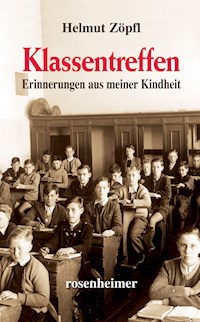 Klassentreffen - Helmut Zöpfl - E-Book