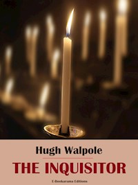 The Inquisitor - Hugh Walpole - E-Book
