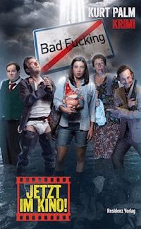 Bad Fucking - Kurt Palm - E-Book