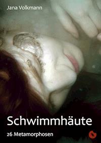 Schwimmhäute - Jana Volkmann - E-Book