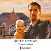Madre sin identidad - Merline Lovelace - Hörbuch