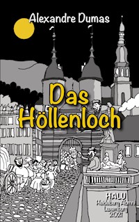 Das Höllenloch - Dumas Alexandre - E-Book