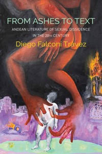 From Ashes to Text - Diego Falconí Trávez - E-Book