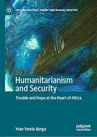 Humanitarianism and Security - Yvan Yenda Ilunga - E-Book