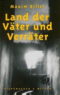 Land der Väter und Verräter - Maxim Biller - E-Book