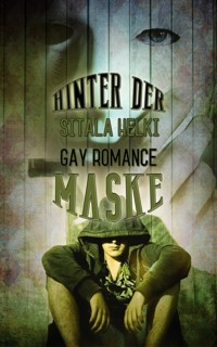 Hinter der Maske - Sitala Helki - E-Book