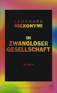 In zwangloser Gesellschaft - Leonhard Hieronymi - E-Book