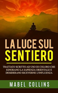 La luce sul sentiero - Mabel Collins - E-Book