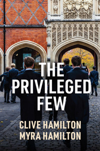 The Privileged Few - Clive Hamilton - E-Book