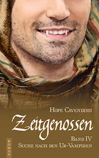Zeitgenossen - Suche nach den Ur-Vampiren (Bd. 4) - Hope Cavendish - E-Book