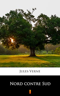 Nord contre Sud - Jules Verne - E-Book