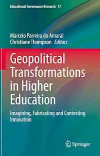 Geopolitical Transformations in Higher Education -  - E-Book