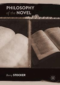Philosophy of the Novel - Barry Stocker - E-Book