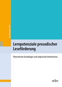 Lernpotenziale prosodischer Leseförderung - Inga Rottinghaus-Höfer - kostenlos E-Book