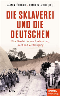 Die Sklaverei und die Deutschen -  - E-Book