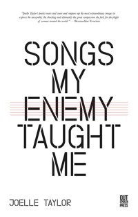 Songs My Enemy Taught Me - Joelle Taylor - E-Book