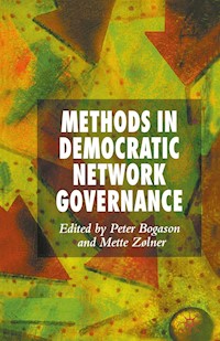 Methods in Democratic Network Governance -  - E-Book