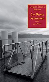 Les Beaux Sentiments - Jacques-Étienne Bovard - E-Book