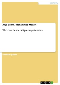The core leadership competencies - Anja Böhm - E-Book