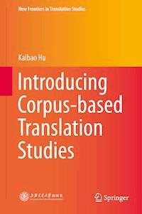 Introducing Corpus-based Translation Studies - Kaibao Hu - E-Book