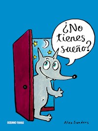 ¿No tienes sueño? - Alex Sanders - E-Book