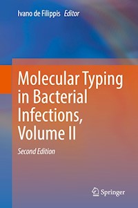 Molecular Typing in Bacterial Infections, Volume II -  - E-Book