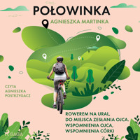 Połowinka - Agnieszka Martinka - Hörbuch