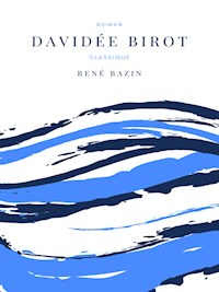 Davidée Birot - René Bazin - E-Book