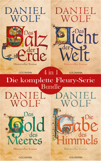 Die Fleury-Serie: Das Salz der Erde / Das Licht der Welt / Das Gold des Meeres / Die Gabe des Himmels - Daniel Wolf - E-Book