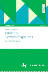 Ethik des Computerspielens - Samuel Ulbricht - E-Book