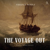 The Voyage Out - Audiobook - Virginia Woolf - Hörbuch
