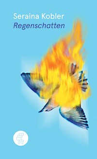Regenschatten - Seraina Kobler - E-Book