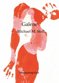 Galene - Michael M. Stoll - E-Book