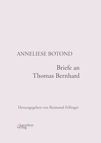 Briefe an Thomas Bernhard - Anneliese Botond - E-Book