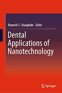 Dental Applications of Nanotechnology -  - E-Book