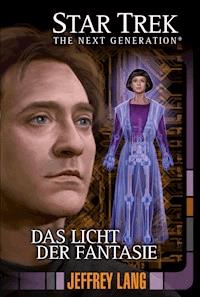 Star Trek - The Next Generation 11: Das Licht der Fantasie - Jeffrey  Lang - E-Book